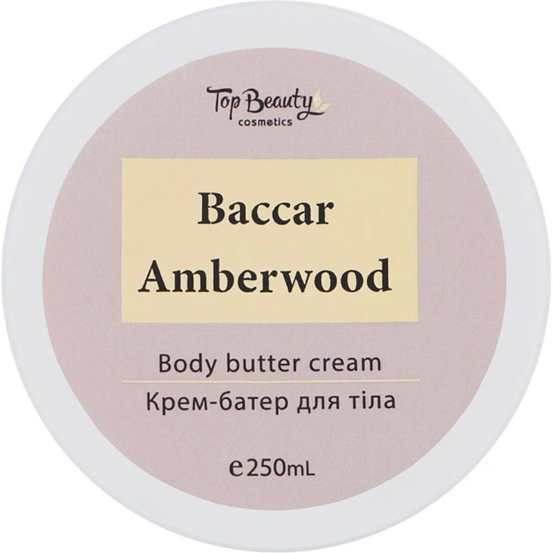 Крем-баттер для рук и тела Baccar Amberwood Top Beauty, 250 мл